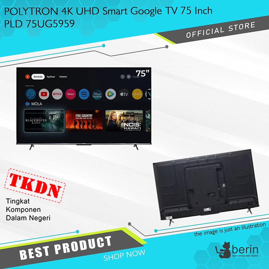 POLYTRON 4K UHD Smart Google TV 75 Inch PLD 75UG5959