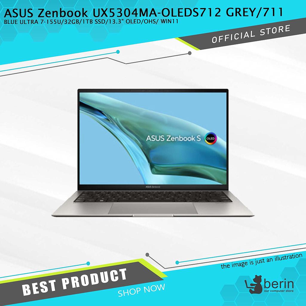 ASUS Zenbook UX5304MA-OLEDS712 GREY/711 BLUE ULTRA 7-155U/ 32GB/ 1TB SSD/ 13.3&quot; OLED ( Non TKDN )