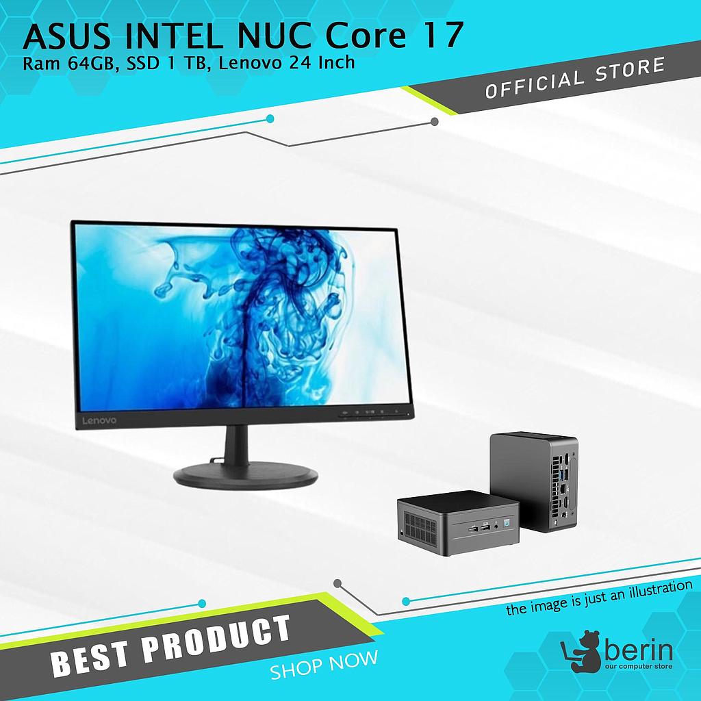 ASUS intel NUC Core 17, Ram 64GB, SSD 1 TB, Lenovo 24 Inch ( Non TKDN )