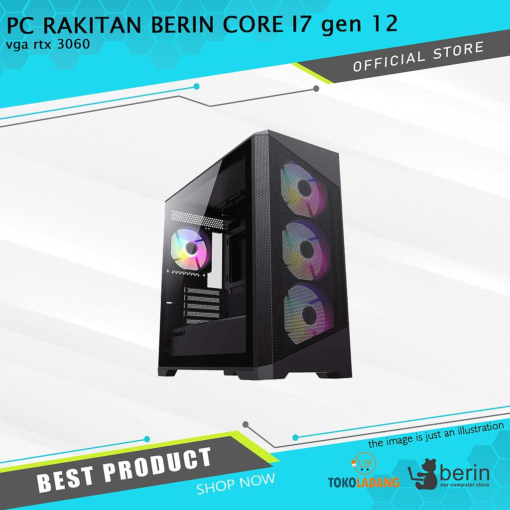 PC RAKITAN BERIN CORE I7 gen 12 / vga rtx 3060