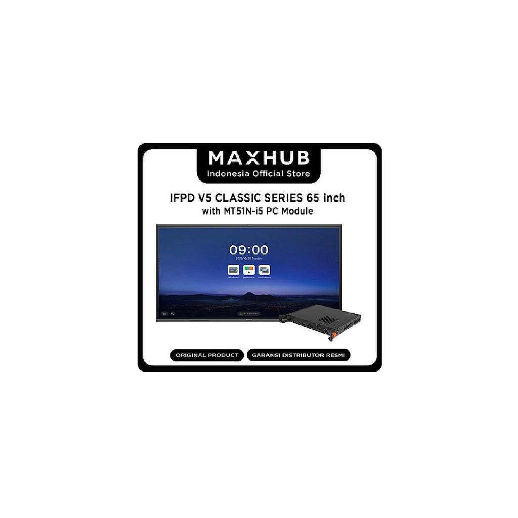 (MAXHUB IFPD V6 CLASSIC SERIES 65 inch with MT51N-i5 PC Module)