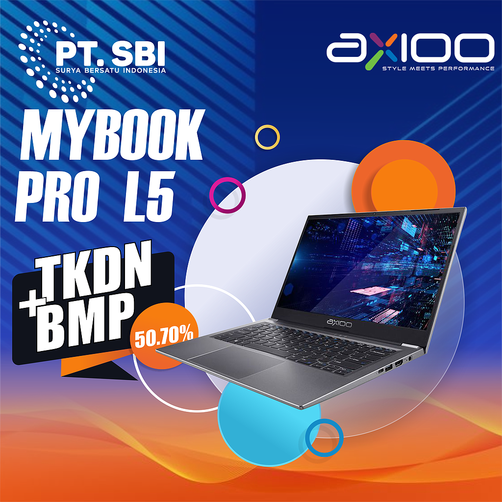Axioo MyBook Pro L5 (8N2) TKDN + BMP : 50.70%