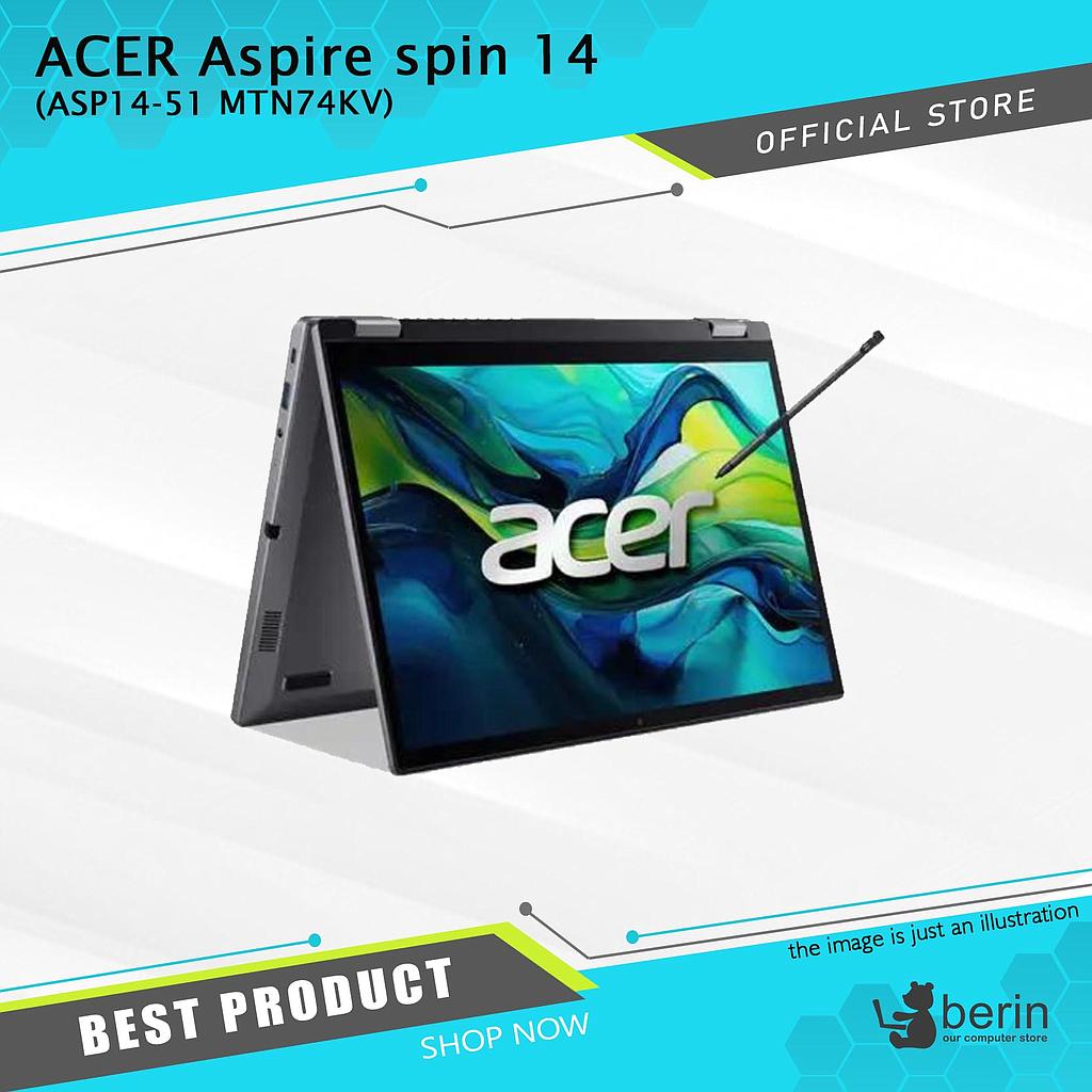 ACER Aspire spin 14 (ASP14-51 MTN74KV) ( Non TKDN )