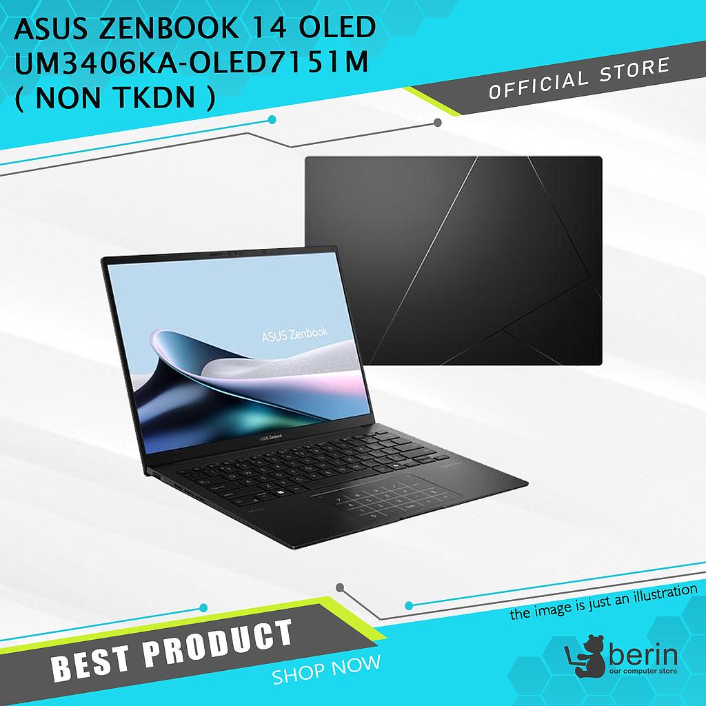 ASUS ZENBOOK 14 OLED UM3406KA-OLED7151M ( NON TKDN )